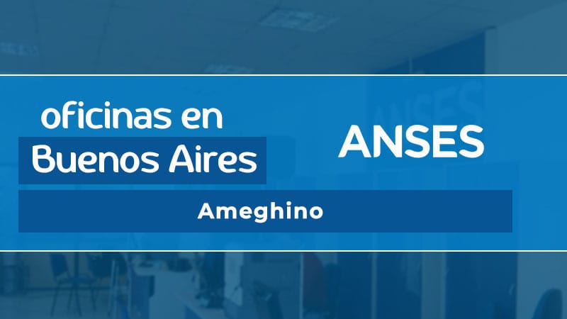 Oficina ANSES - Ameghino