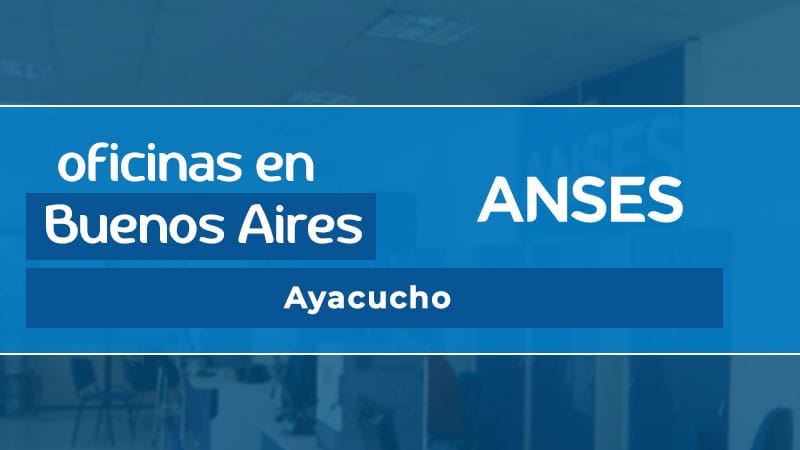 Oficina ANSES - Ayacucho