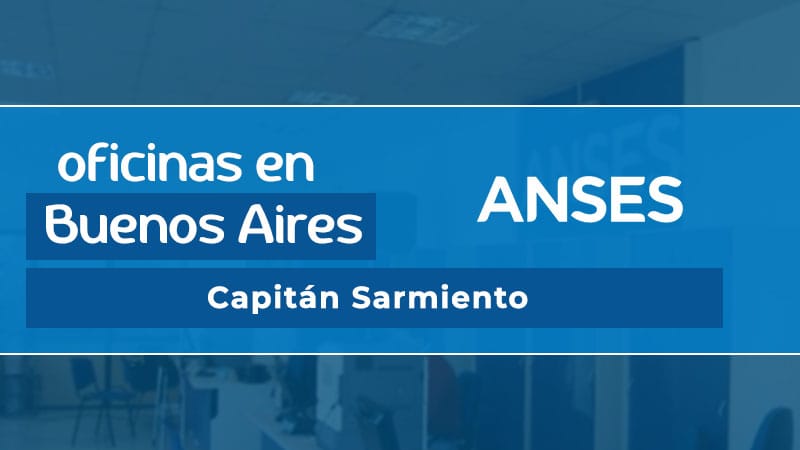 Oficina ANSES - Capitán Sarmiento