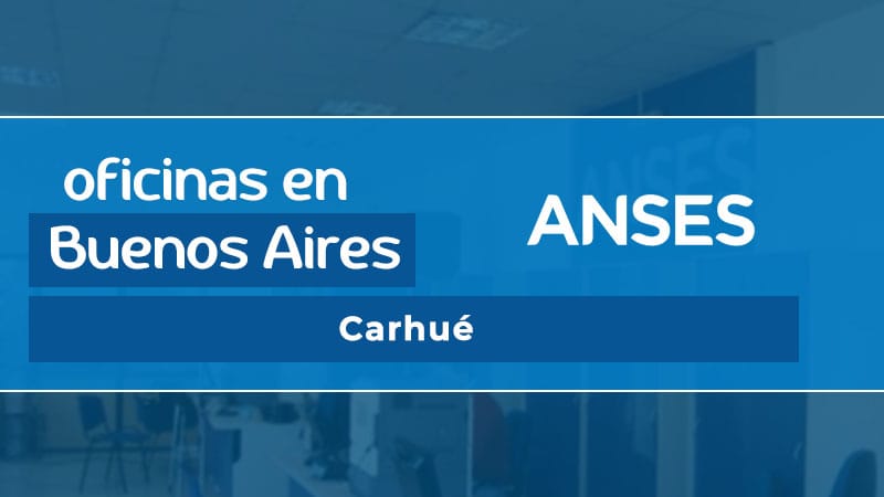 Oficina ANSES - Carhué