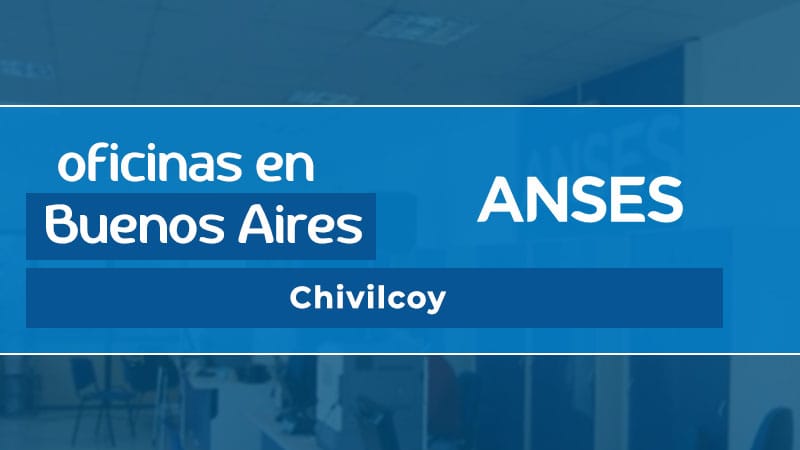 Oficina ANSES - Chivilcoy