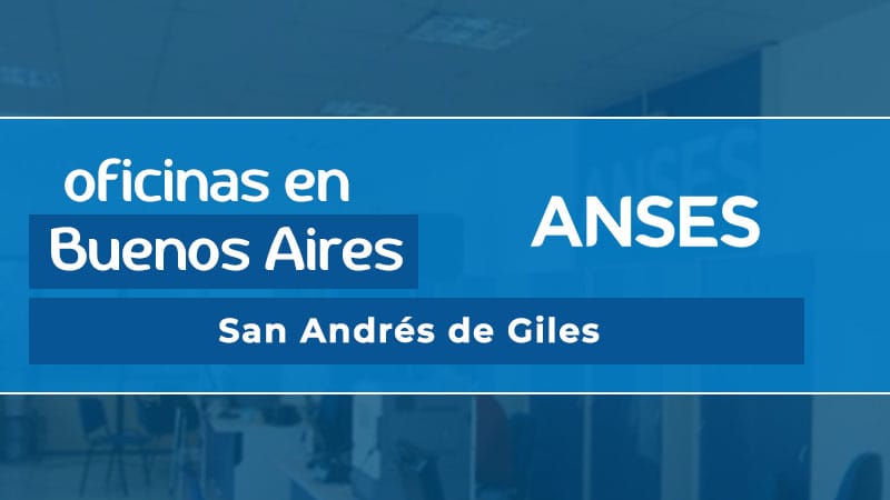 Oficina ANSES - San Andrés de Giles