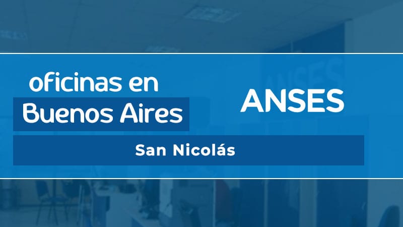 Oficina ANSES - San Nicolás