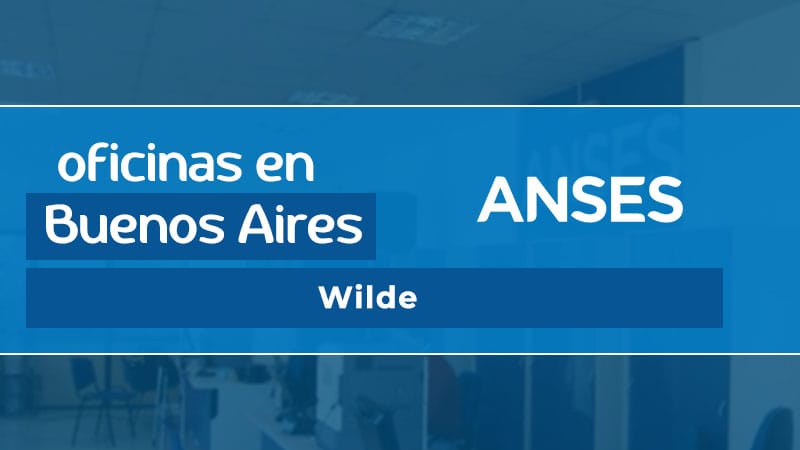 Oficina ANSES - Wilde