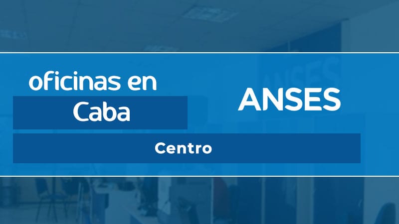 Oficina ANSES - Centro