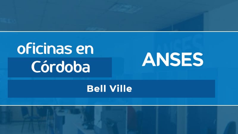 Oficina ANSES - Bell Ville
