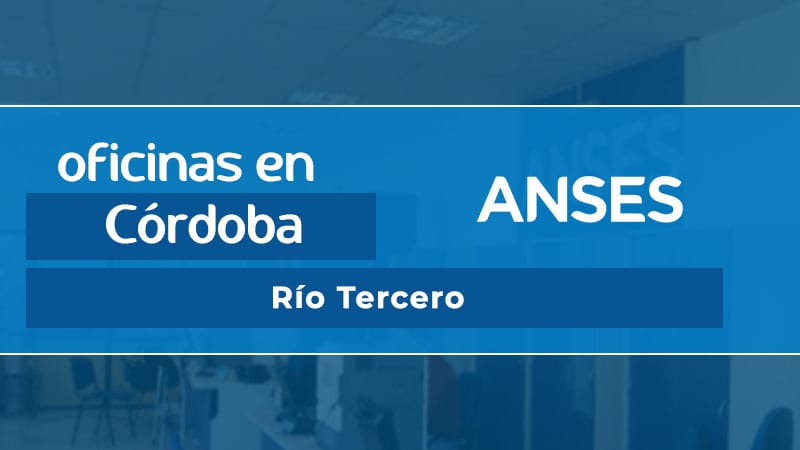 Oficina ANSES - Río Tercero