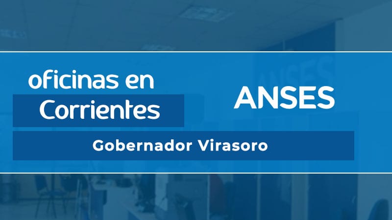 Oficina ANSES - Gobernador Virasoro