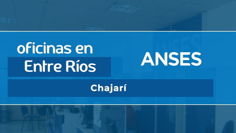 Oficina ANSES - Chajarí