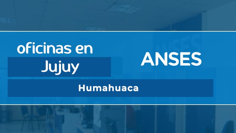 Oficina ANSES - Humahuaca