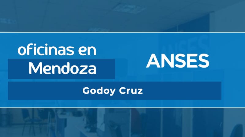 Oficina ANSES - Godoy Cruz