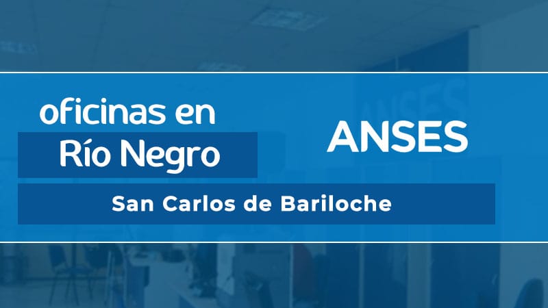 Oficina ANSES - San Carlos de Bariloche