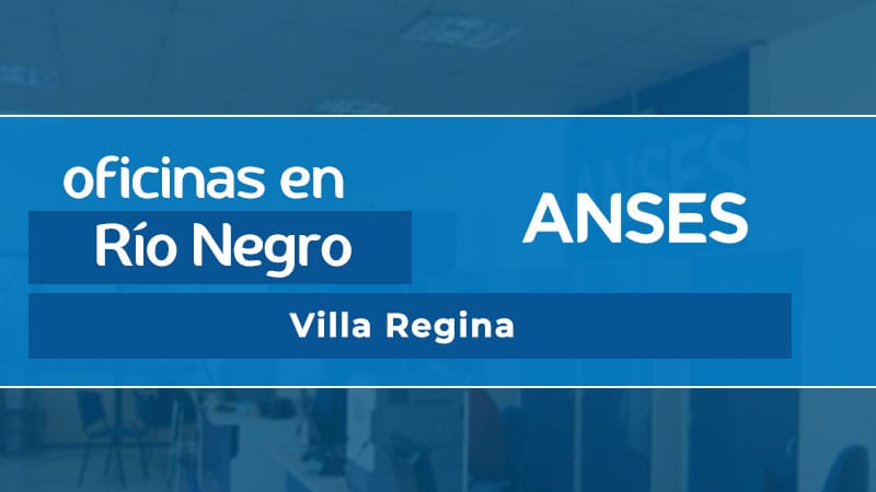 Oficina ANSES - Villa Regina