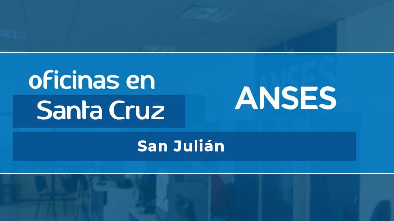 Oficina ANSES - San Julián