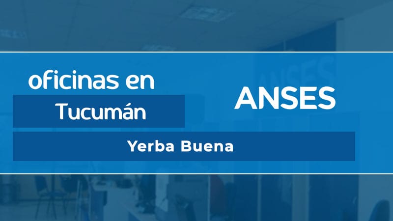Oficina ANSES - Yerba Buena